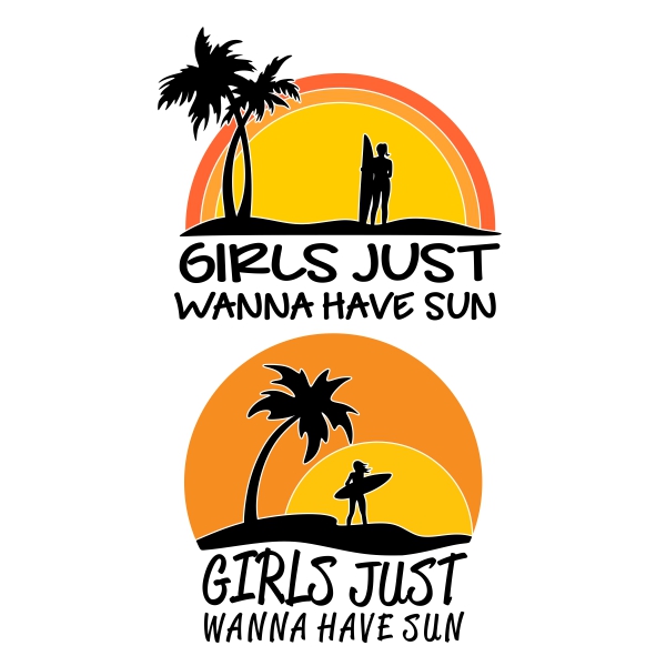Girls Wanna Sun SVG Cuttable Designs