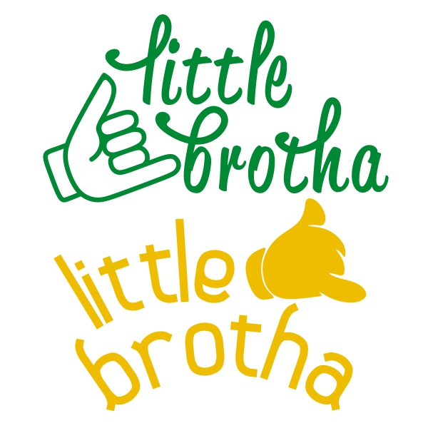 Little Brotha SVG Cuttable Designs
