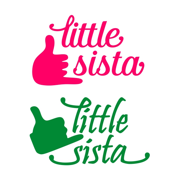 Little Sista SVG Cuttable Designs