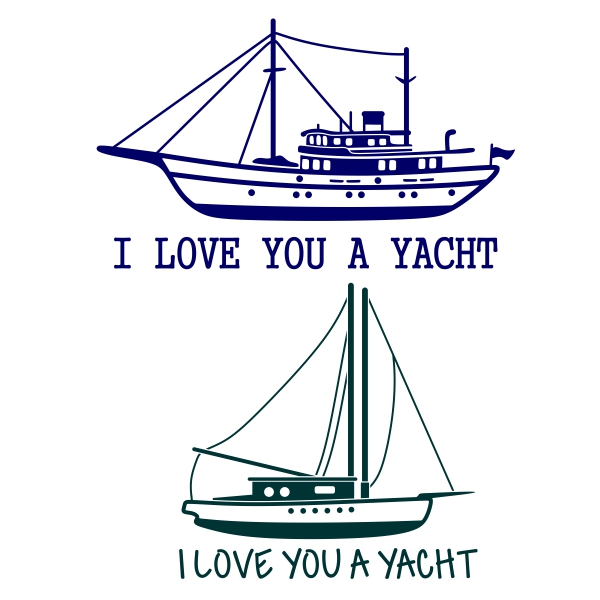 Love Yacht SVG Cuttable Designs