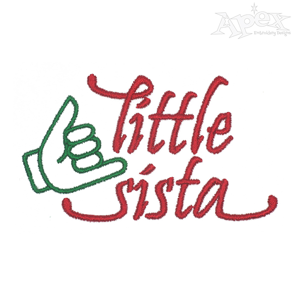 Little Sista Embroidery Designs