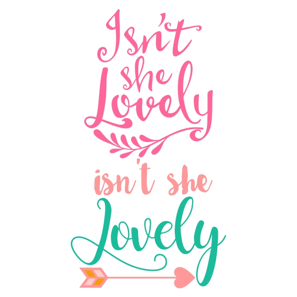 She Is Lovely SVG Cuttable Designs