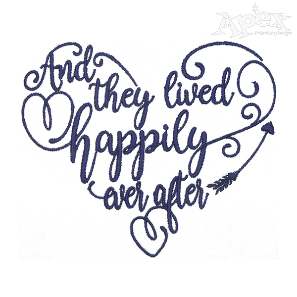 And They Lived Happily Ever After Embroidery Designs