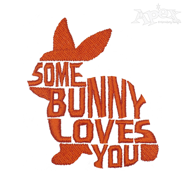 Some Bunny Embroidery Design