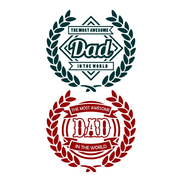The Most Awesome Dad in the World SVG Cuttable Design