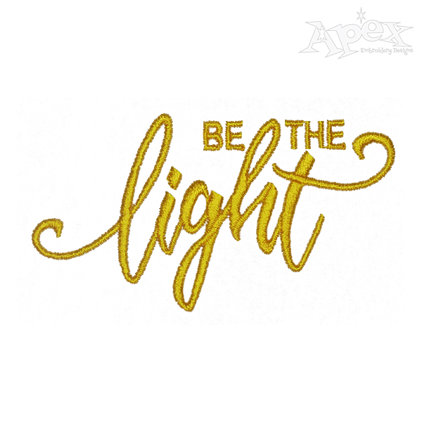 Be the Light Embroidery Design