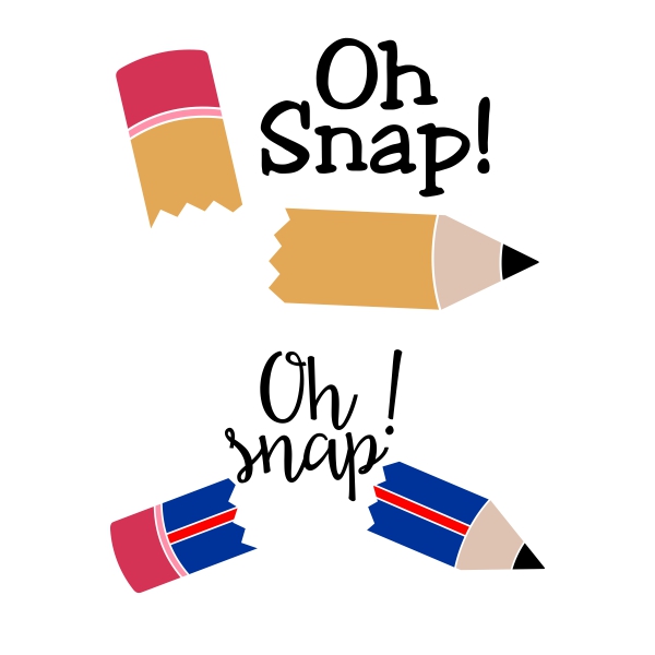 Oh Snap Pencil SVG Cuttable Design