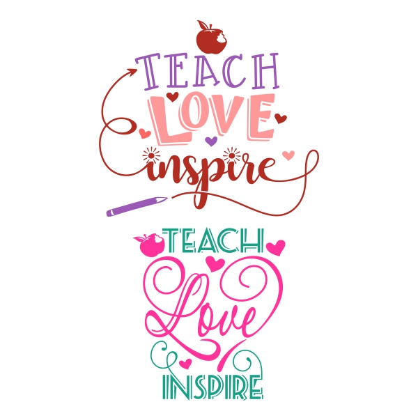 Download Teach Love Inspire Cuttable Design Apex Embroidery Designs Monogram Fonts Alphabets