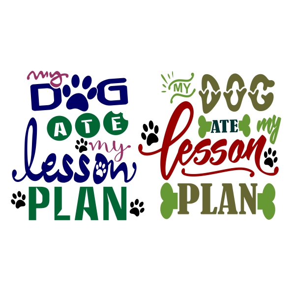 My Dog Ate Lesson Plan SVG Cuttable Design