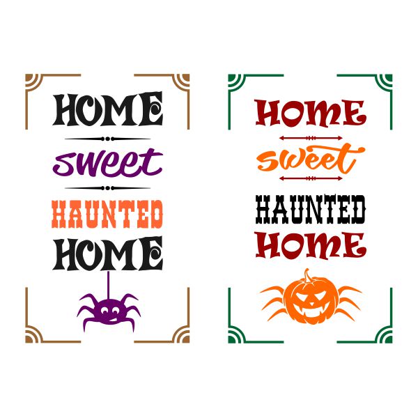Halloween Home Sweet Haunted Home SVG Cuttable Design