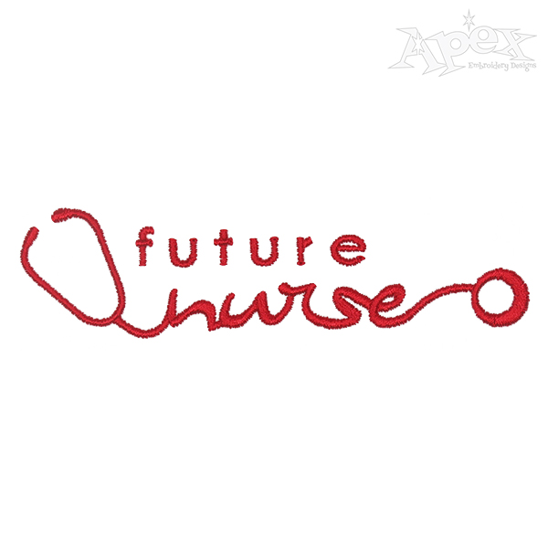Future Nurse Stethoscope Embroidery Design