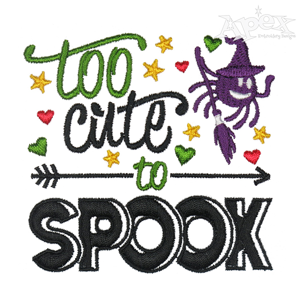 Too Cute To Spook Embroidery Design