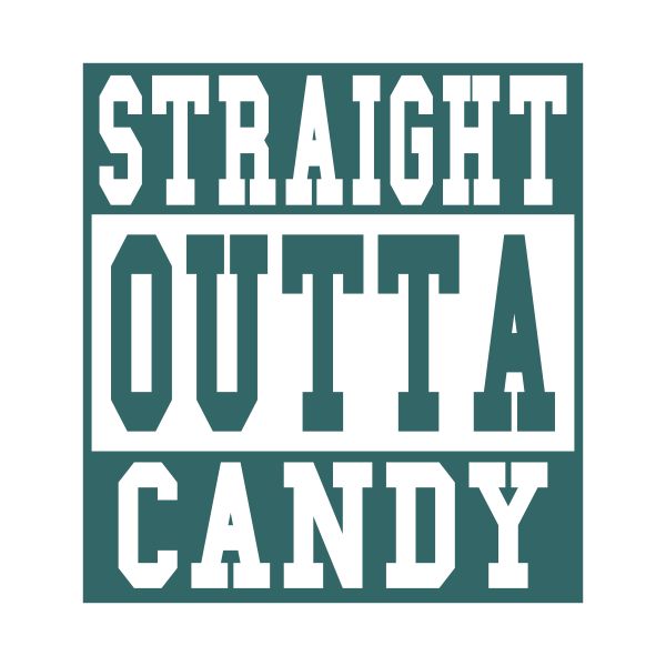 Straight Outta Candy SVG Cuttable Design