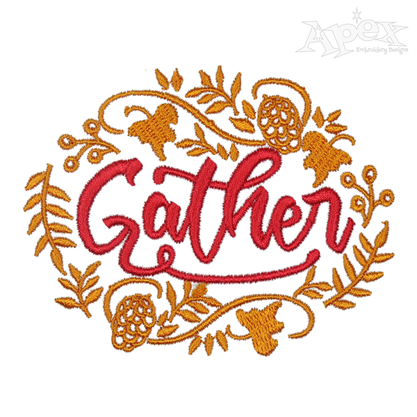 Thanksgiving Gather Embroidery Design