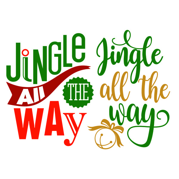 Jingle All the Way Cuttable Design | Apex Embroidery Designs, Monogram ...