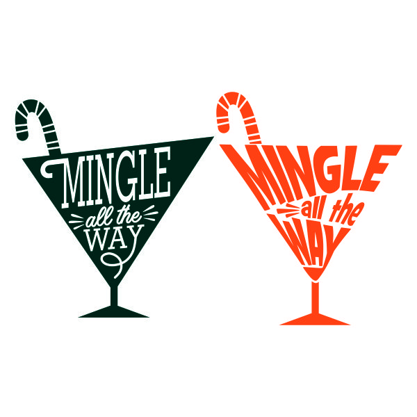 Mingle All the Way SVG Cuttable Design