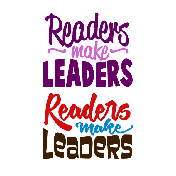Readers Make Leaders SVG Cuttable Design