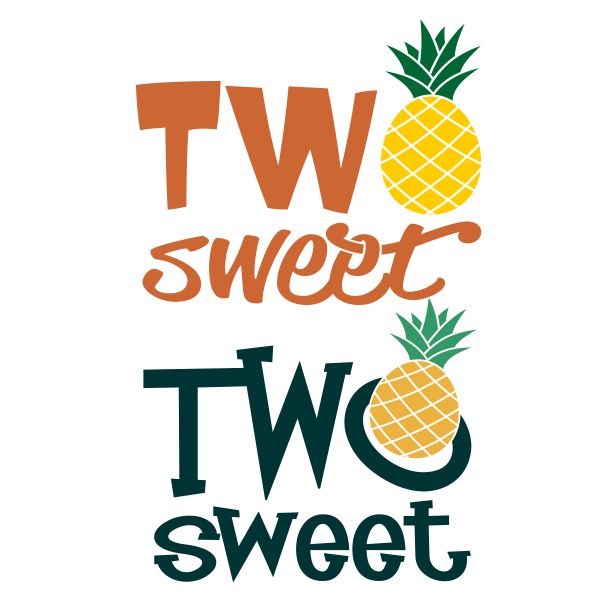 Pineapple Two Sweet Birthday SVG Cuttable Design