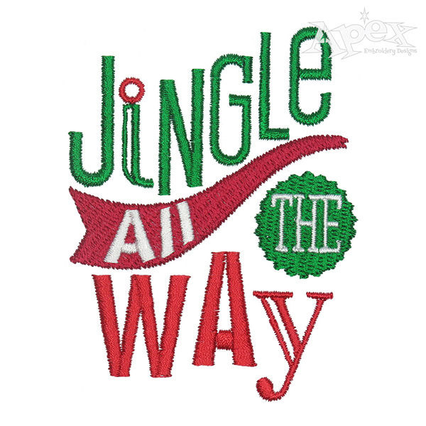 Jingle All the Way Embroidery Design