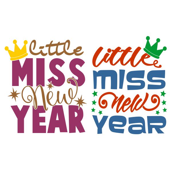 Little Miss New Year SVG Cuttable Design