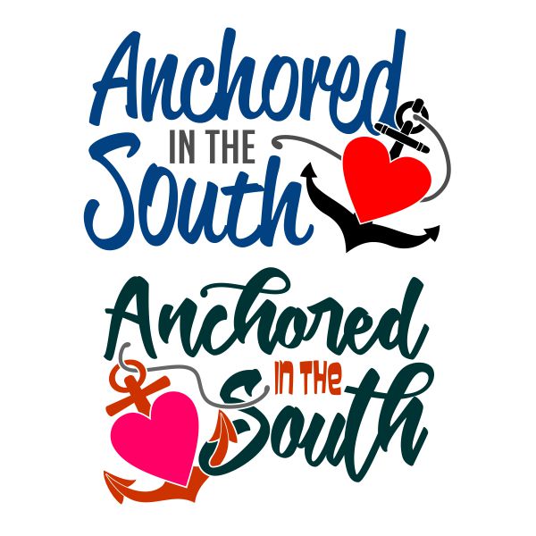 Anchored in the South Anchor Heart SVG Cuttable Design