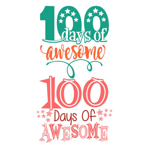 100 days of Awesome SVG Cuttable Design