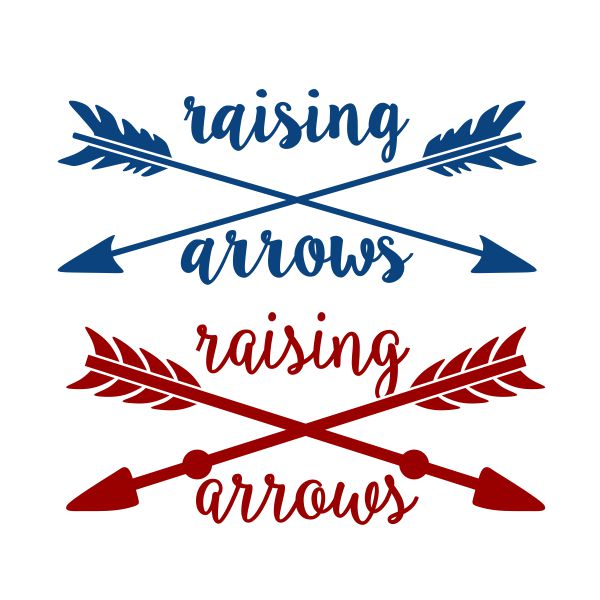 Raising Arrows SVG Cuttable Design