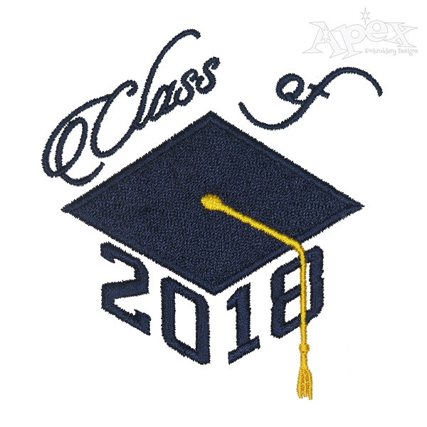 Class of 2018 Graduation Cap Embroidery Design