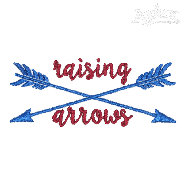 Raising Arrows Embroidery Design