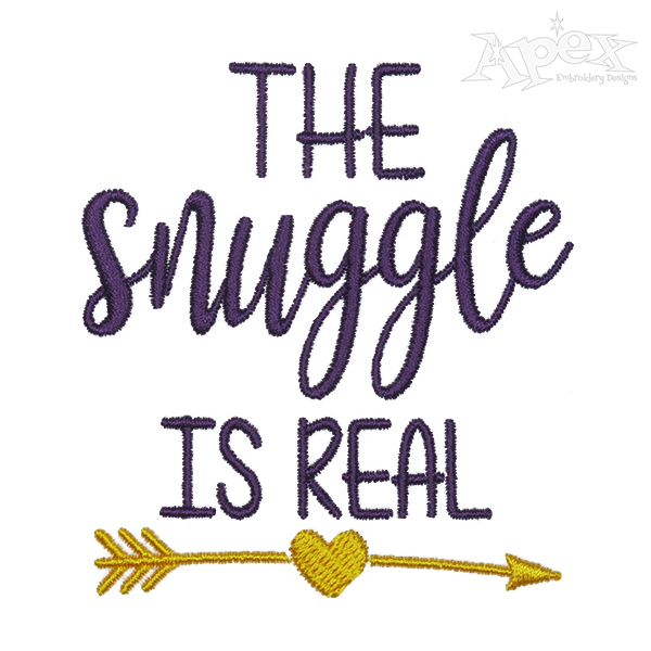 The Snuggle Is Real Embroidery Design