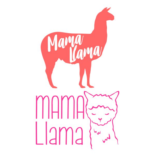 Mama Llama SVG Cuttable Design