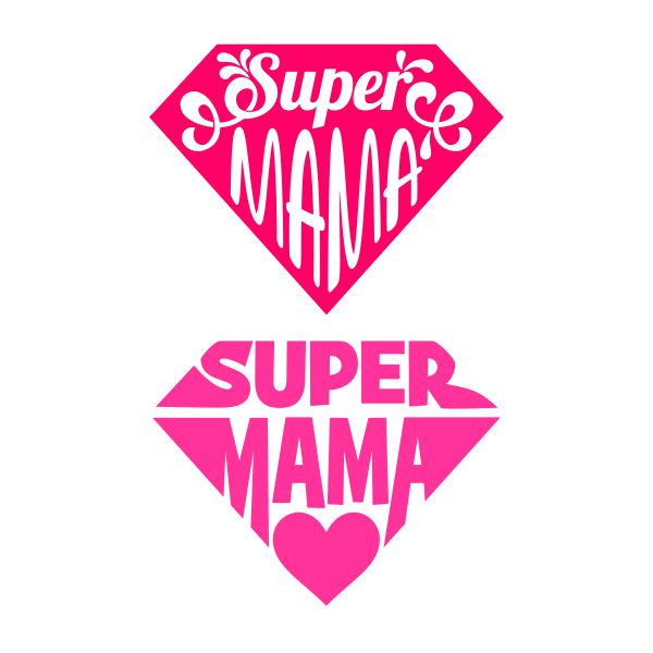Super Mama Diamond SVG Cuttable Design