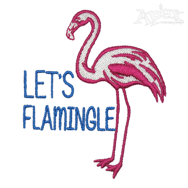 Let's Flamingle Embroidery Design