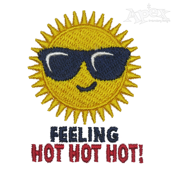 Feeling Hot Hot Hot Embroidery Design