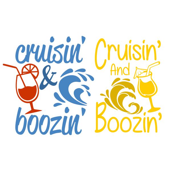 Cruisin' and Boozin' SVG Cuttable Design