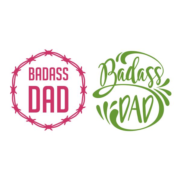 Badass Dad SVG Cuttable Designs