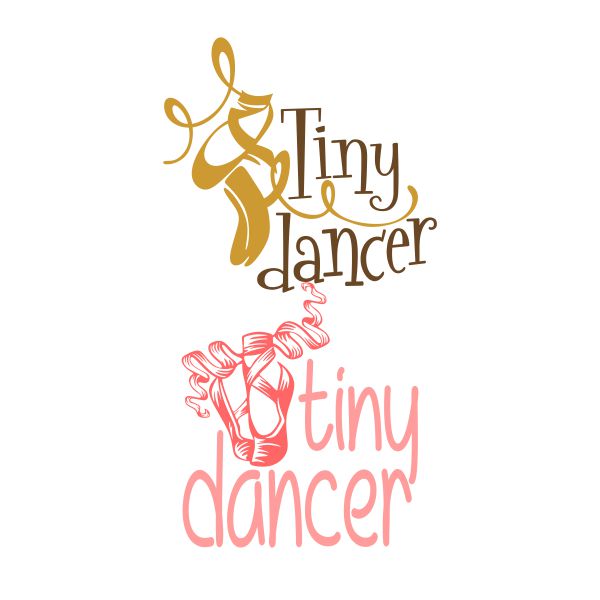 Tiny Dancer SVG Cuttable Design