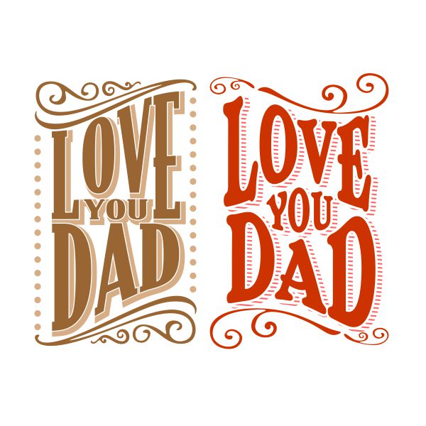 Love You Dad SVG Cuttable Design
