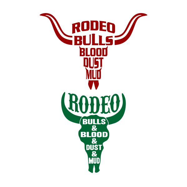 Rodeo Bulls Blood Dust Mud SVG Cuttable Design