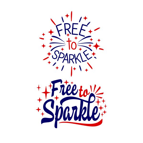 Free to Sparkle SVG Cuttable Design