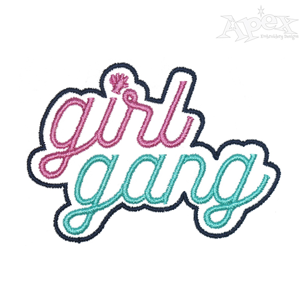 Girl Gang Embroidery Design