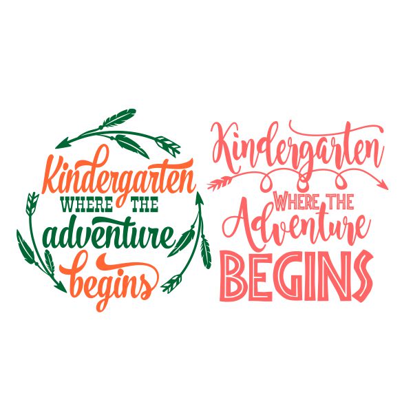 Kindergarten Where the Adventure Begins SVG Cuttable Design