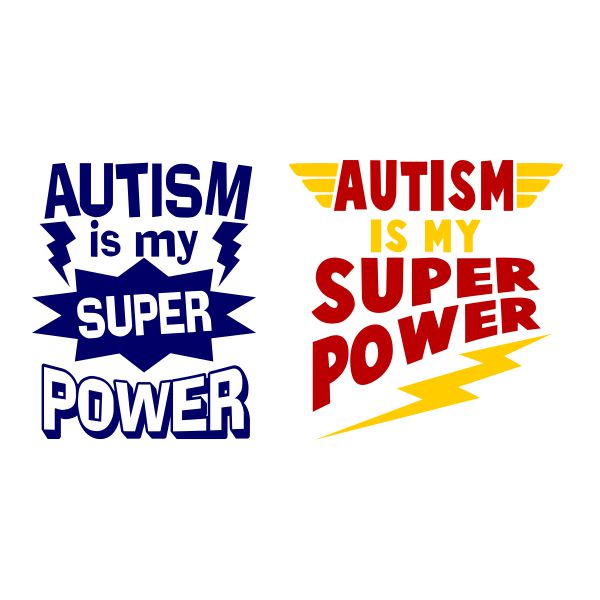Autism is My Superpower SVG Cuttable Design