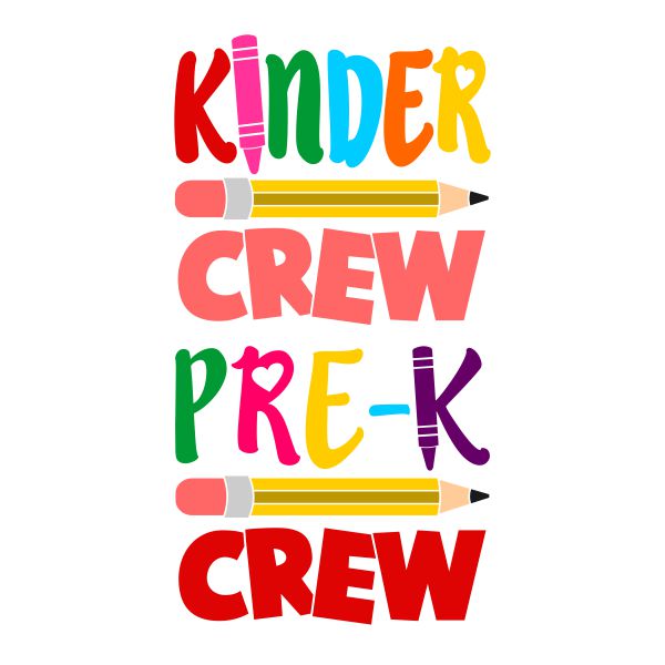 Kinder Pre-K Crew SVG Cuttable Design