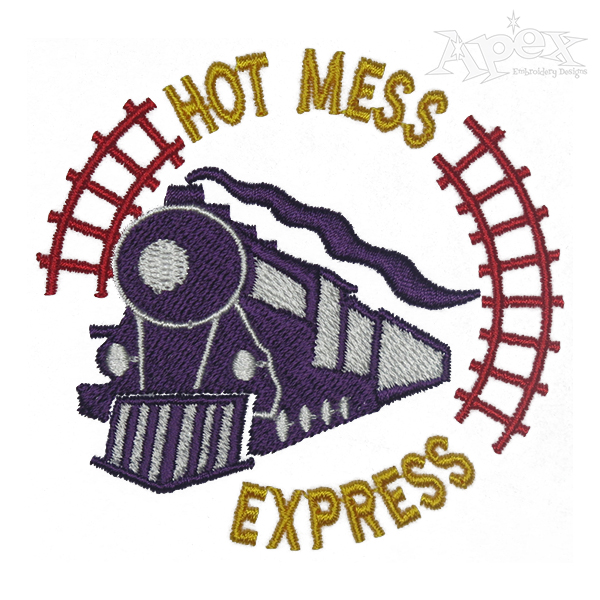 Hot Mess Express Embroidery Design