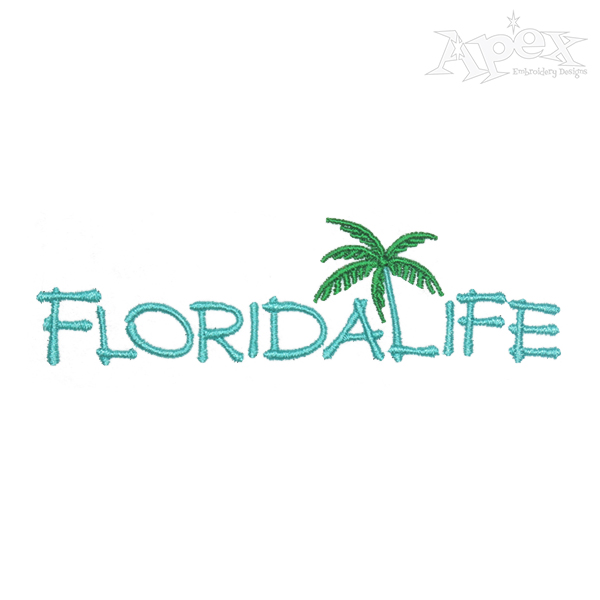 Florida Life Embroidery Design