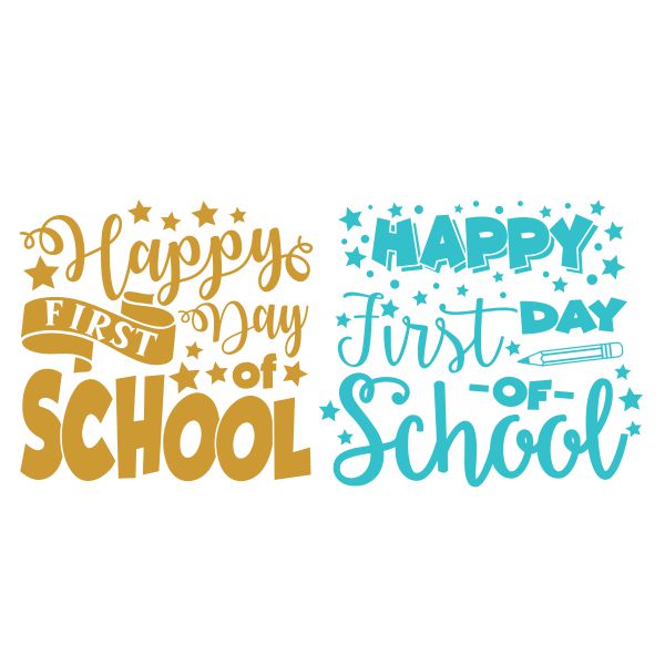 Happy First Day of School SVG Cuttable Design