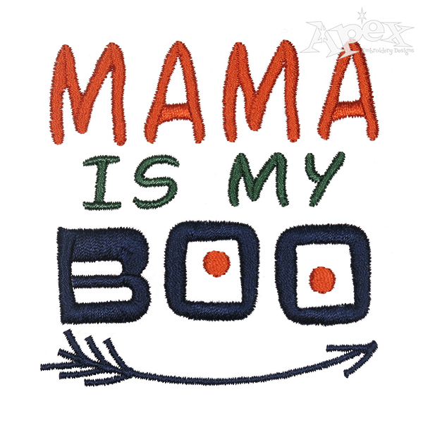 Mama Daddy is My Boo Embroidery Design
