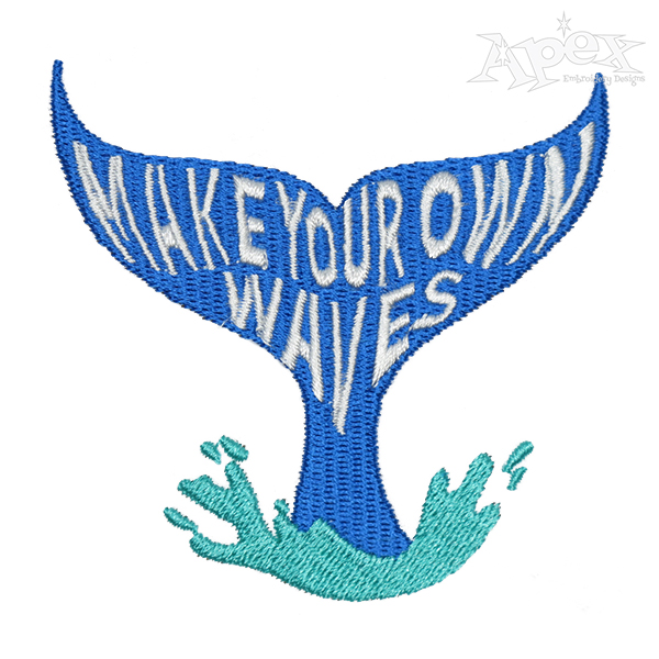 Make Your Own Waves Embroidery Design