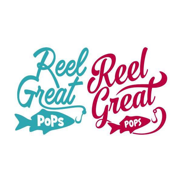 Reel Great Pops SVG Cuttable Design